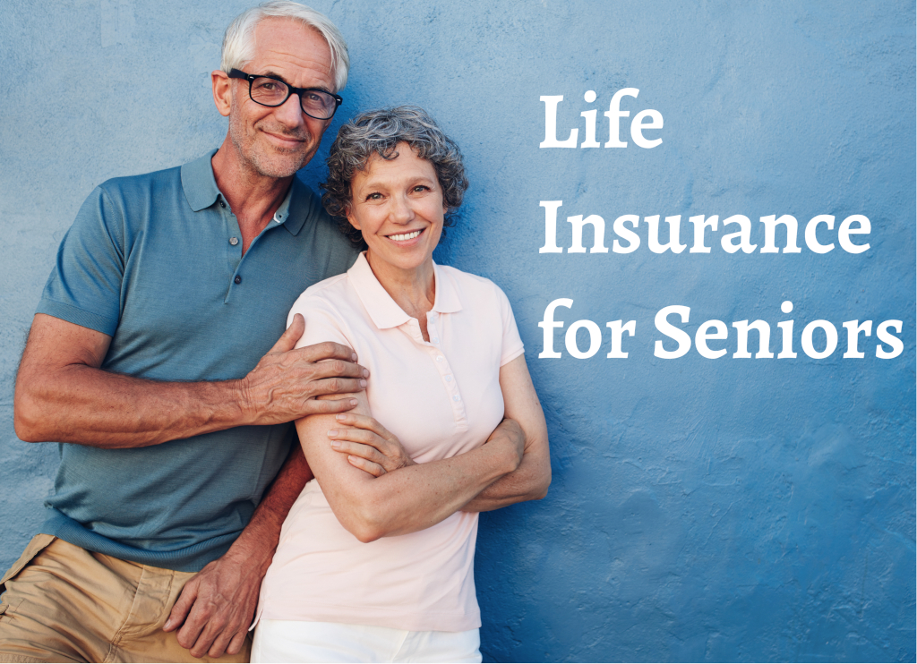 Life insurance for elderly people