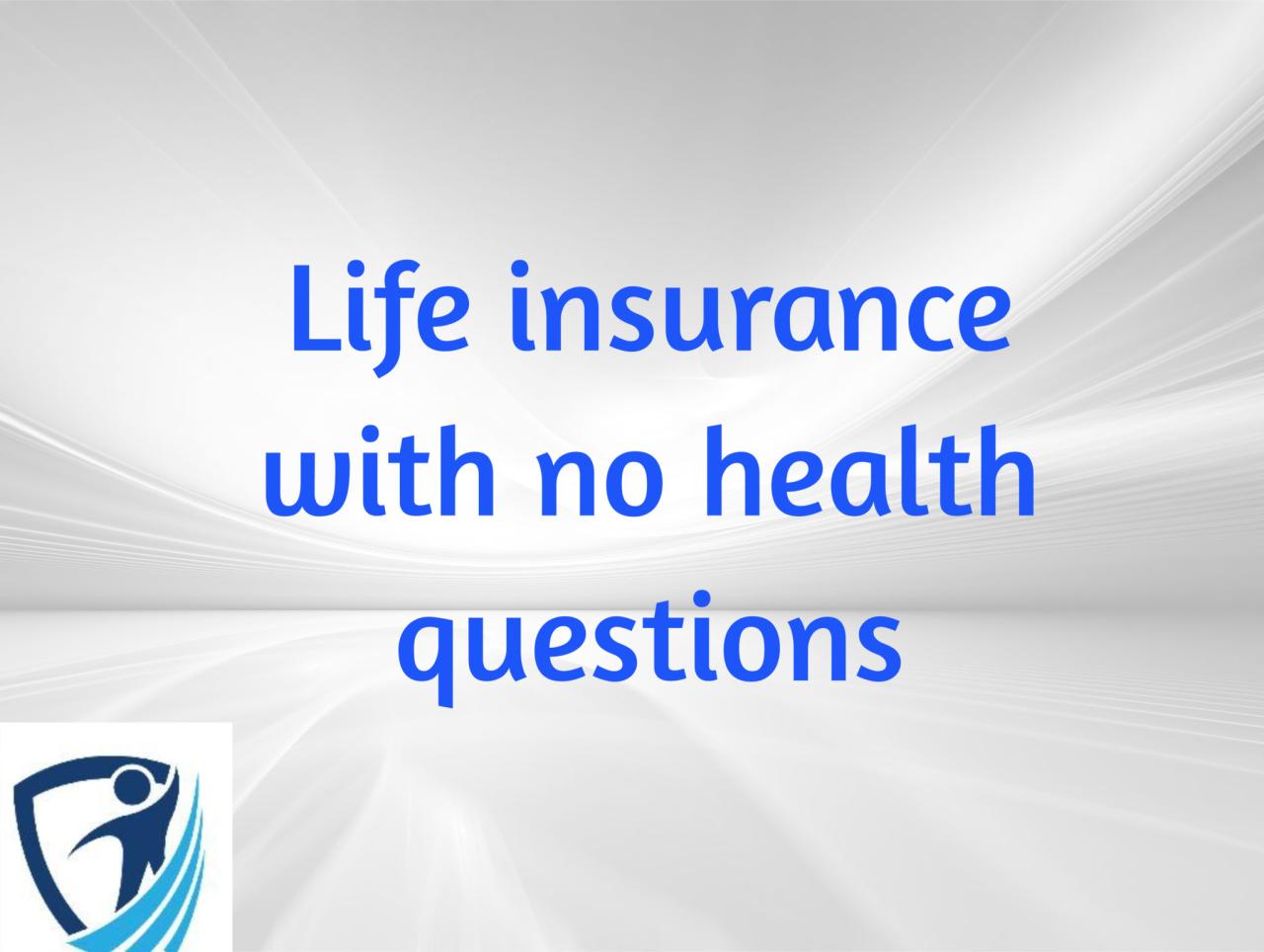 Life insurance no medical exam